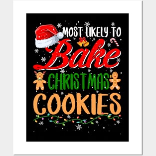 Most Likely To Bake Christmas Cookies Funny Baker Christmas Posters and Art